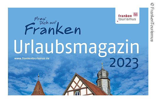 Broschüre "Freu' Dich auf Franken - Urlaubsmagazin 2023"