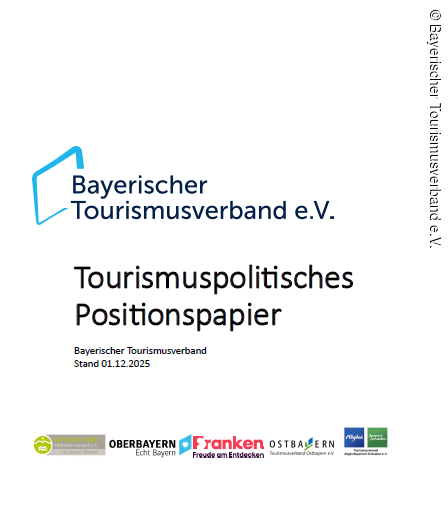 Titelblatt des Bayerischen Tourismusverbands mit dem Titel „Tourismuspolitisches Positionspapier“ und Logos verschiedener regionaler Tourismusverbände.